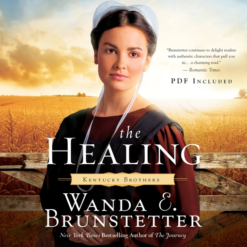 Title details for The Healing by Wanda E Brunstetter - Wait list